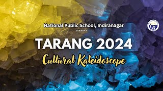 NPS Indiranagar ll TARANG 2024 CULTURAL KALEIDOSCOPE ll Grades 1 to 5 ll 811 2024 ll 530  800pm [upl. by Nnaasil]