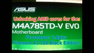 How To Unlock Cores on ASUS M4A785TDV EVO [upl. by Ennairak]