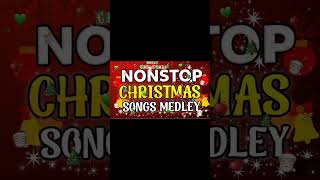 NONSTOP CHRISTMAS SONGS MEDLEY 20242025 🇵🇭🇵🇭🇵🇭🇵🇭 christmas christmassongsmedley [upl. by Geehan]