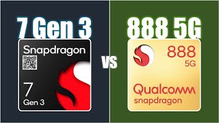 Snapdragon 7 Gen 3 vs Snapdragon 888 [upl. by Pegma310]