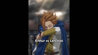 Arthur vs Lancelot sevendeadlysins anime fourknightsoftheapocalypse animeedit [upl. by Gardiner]