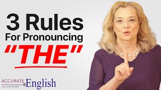 How to pronounce the article THE  3 rules Accurate English [upl. by Gambell4]