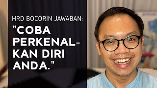 Cara Jawab Pertanyaan Interview Silakan Perkenalkan Diri Anda [upl. by Bigod]