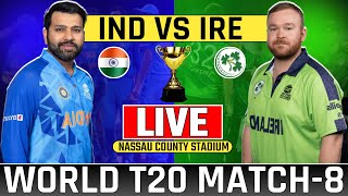 Live T20 World Cup India vs Ireland Match8  Today Live Cricket Match Ire vs Ind t20worldcup [upl. by Jecoa]