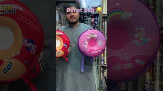 Donat Bag 🤣  School Bags  Unique Bags  Hafiz Zeeshan Traders [upl. by Nosnhoj]