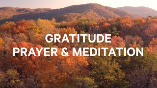 Practicing Gratitude  Christian Guided Meditation and Prayer [upl. by Geraldine]