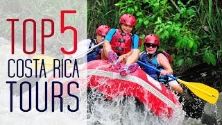 Best Tours in Costa Rica  Top 5 [upl. by Ahsinor582]