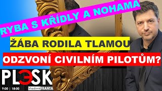 Ryba s nohama žába rodila tlamou odzvonilo civilním pilotům [upl. by Finnegan]