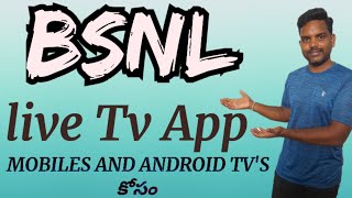 BSNL live Tv App  Bsnl launched Live Tv App for Android Tvs And Mobiles [upl. by Moitoso]