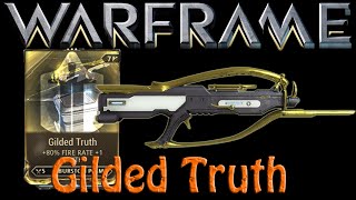 Warframe  Gilded Truth Augment mod burston prime [upl. by Enoek735]