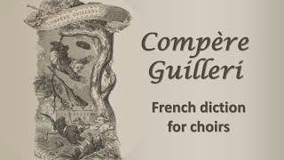 Compère Guilleri French diction for choirs [upl. by Greyson]