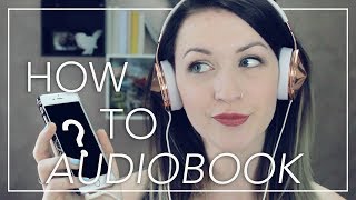 AUDIOBOOK TIPS  A Guide to Audiobooks [upl. by Westhead322]