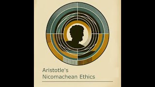 Nicomachean Ethics  Aristotle [upl. by Stephenson463]