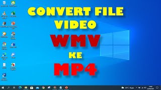 CARA CONVERT VIDEO WMV KE MP4 TANPA APLIKASI [upl. by Christyna62]