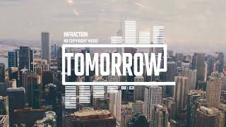 Upbeat Motivational Business Podcast by Infraction No Copyright Music  Tomorrow [upl. by Sweet]