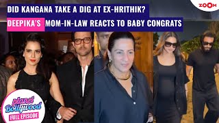 Did Kangana take a DIG at ExHrithik Roshan  Deepika’s MomInLaw REACTS to early baby CONGRATS [upl. by Nobell]