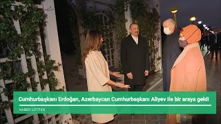 Cumhurbaşkanı Erdoğan Azerbaycan Cumhurbaşkanı Aliyev ile bir araya geldi [upl. by Yelkrab]