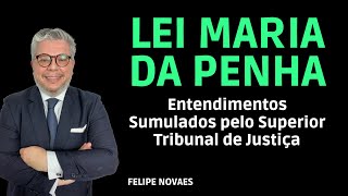 Súmulas do STJ sobre a Lei Maria da Penha [upl. by Ysabel]