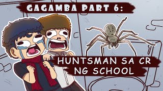 GAGAMBA Part 6  Huntsman sa CR ng school  Pinoy Animation [upl. by Biles2]