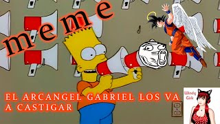 el arcangel gabriel los va a castigarmeme Bart Simpsom [upl. by Blanding]