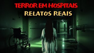 2 HISTÓRIAS SOBRENATURAIS EM HOSPITAIS  RELATOS DE TERROR [upl. by Anatole583]