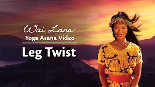 Improve Balance easily with Leg Twist Pose  Wai Lana Yoga [upl. by Odranoel]