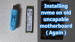 How to install nvme ssd on an old motherboard  Clover Boot [upl. by Hertzog]