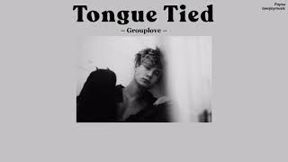 ꒰THAISUB꒱ Tongue Tied  Grouplove [upl. by Noslien]