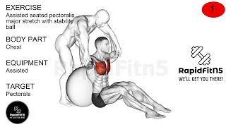 Assisted seated pectoralis major stretch with stability ball [upl. by Nuyh]