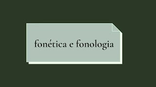 QUAL A DIFERENÇA ENTRE FONÉTICA E FONOLOGIA [upl. by Ahsiad]