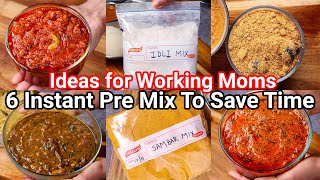 6 Instant Premix Recipes For Working Mothers  Perfect Recipes to Save Time  Pre Mix Paste amp Powder [upl. by Anivlem]