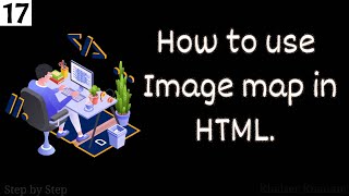 17 HTML images and How to use Image maps  Creating multiple clickable areas on image [upl. by Culhert]