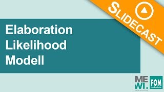 Elaboration Likelihood Modell  Video Based Learning [upl. by Theressa]