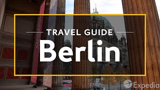 Berlin Vacation Travel Guide  Expedia [upl. by Nickola]