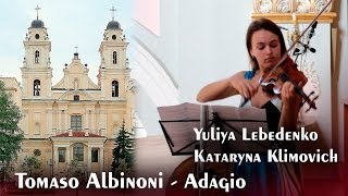 Adagio  Tomaso Albinoni  Adagio in G minor Violin amp Organ best live version HD 1080p [upl. by Ellatnahc]