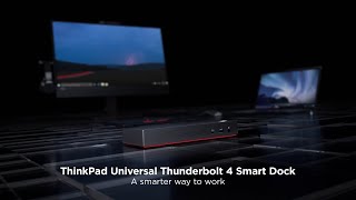 ThinkPad Universal Thunderbolt 4 Smart Dock Product Tour [upl. by Criswell]