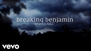 Breaking Benjamin  Angels Fall Official Lyric Video [upl. by Nnylrac801]