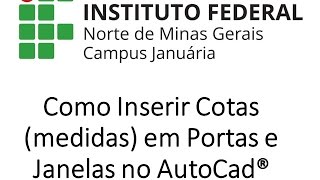 14 Como inserir cotas em Portas e Janelas no Autocad [upl. by Opal]