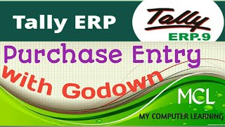 Purchase Entry With Godown  Godown create [upl. by Bramwell852]