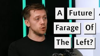 Is Owen Jones Right And Is He A Future Nigel Farage Of The Left [upl. by Pouncey]