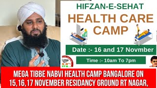 MEGA TIBBE NABVI Health Camp Bangalore On 151617 November residancy ground RT Nagar ￼ [upl. by Merv]