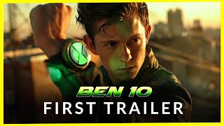 Ben 10 2025  First Trailer  Tom Holland [upl. by Asi]