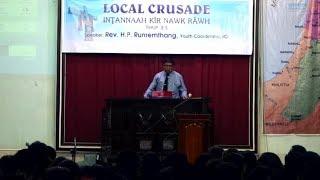 Rev HP Runremthang 27th June Local Crusade Sermon [upl. by Potter]