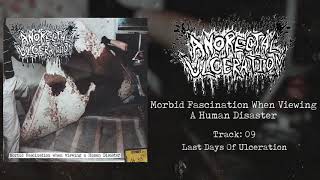 Anorectal Ulceration  Morbid Fascination When Viewing A Human Disaster FULL ALBUM 2018Goregrind [upl. by Janenna]