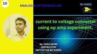 current to voltage converter using op amp experiment [upl. by Nodnyl]