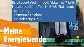 8s Lifepo4 Wohnmobil Akku mit 7 kWh Nutzkapazität  Teil 1  Unboxing  Update [upl. by Tnomel]