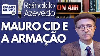 Reinaldo Patuscada sobre Mauro Cid não muda situação de Bolsonaro [upl. by Grosmark971]