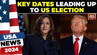 US Election 2024 Updates A Look Ahead At Key Dates Leading Up To November Election  India Today [upl. by Saidee]