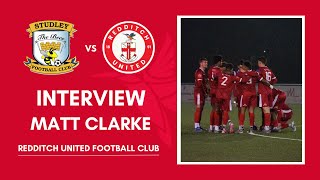 INTERVIEW  Clarke Talks Cup Progression [upl. by Culberson]