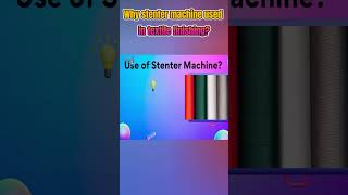 Why Stenter Machine use in textile finishing Process short textile stenter [upl. by Gingras242]